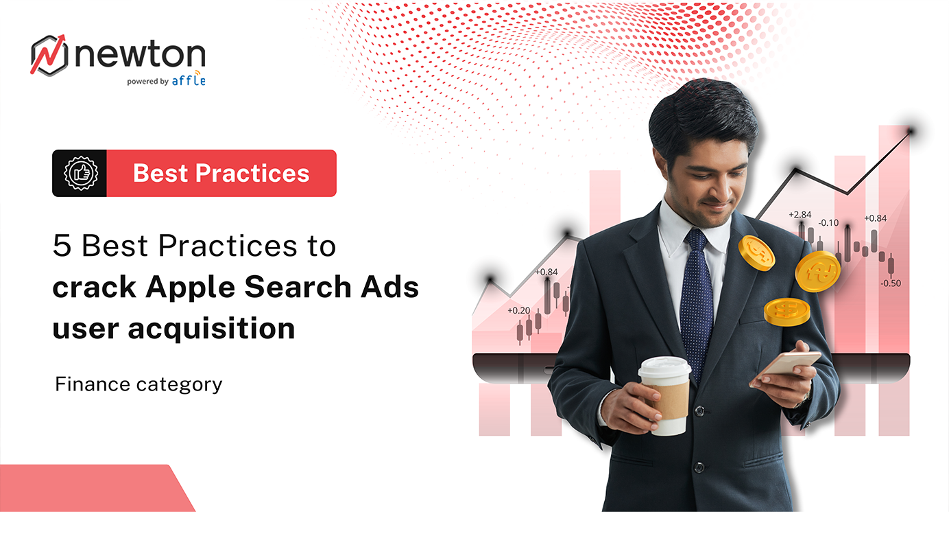 5 best practices to crack Apple Search Ads user acquisition in finance category