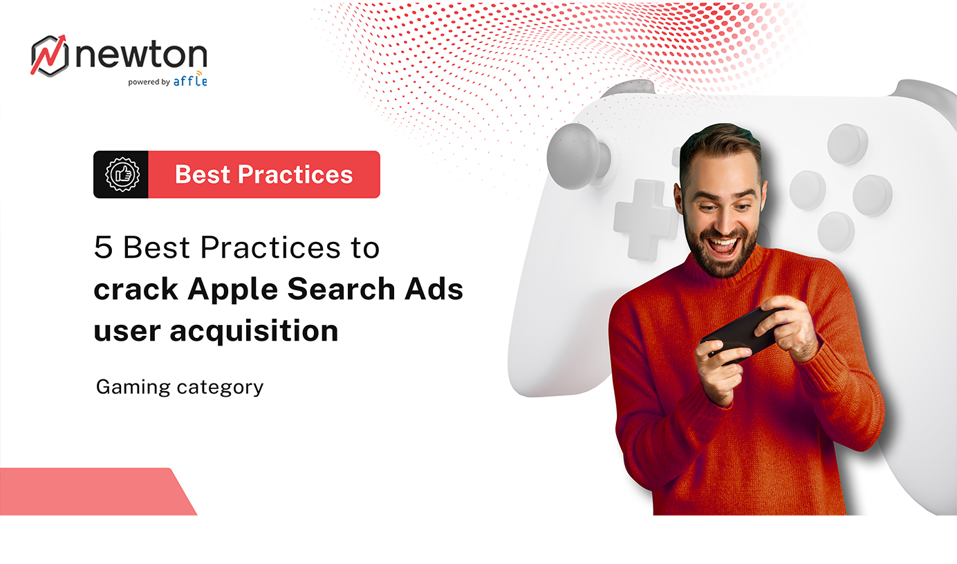 5 best practices to crack Apple Search Ads user acquisition in gaming category