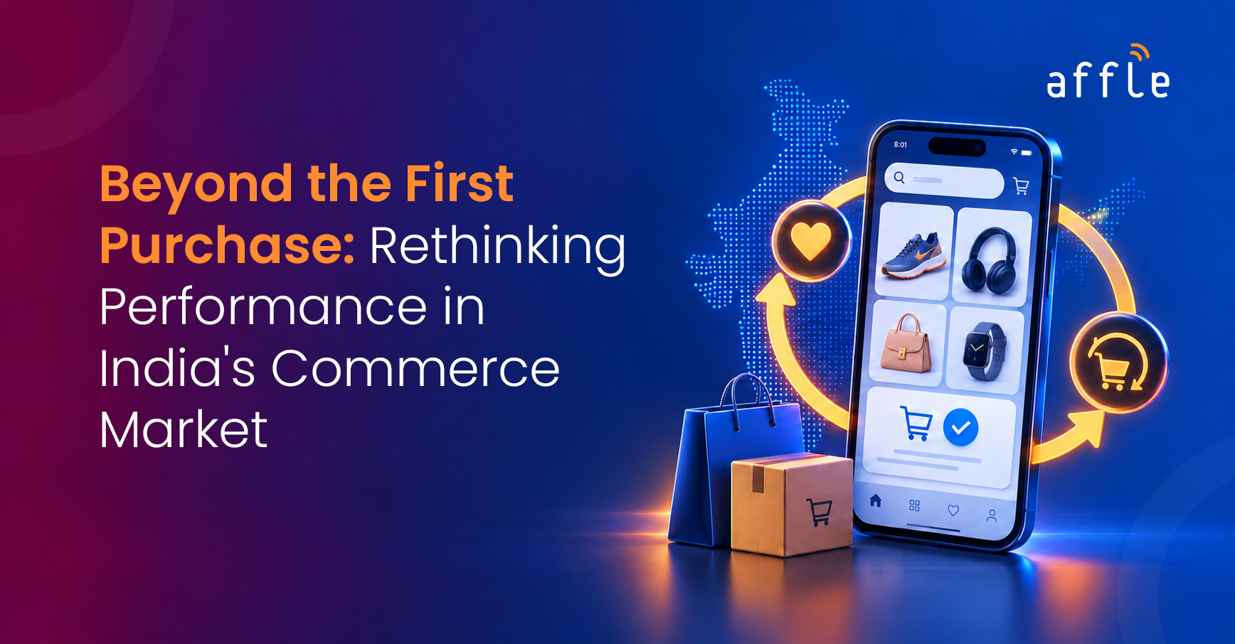 Beyond the First Purchase: Rethinking Performance in India's Commerce Market